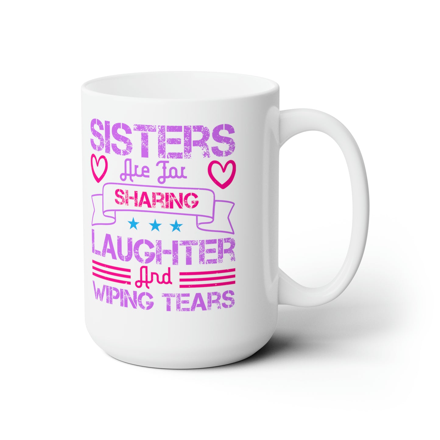 Sister Laughing White Ceramic Mug 15oz