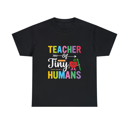 Teacher of Tiny Humans Heavy Cotton Tee