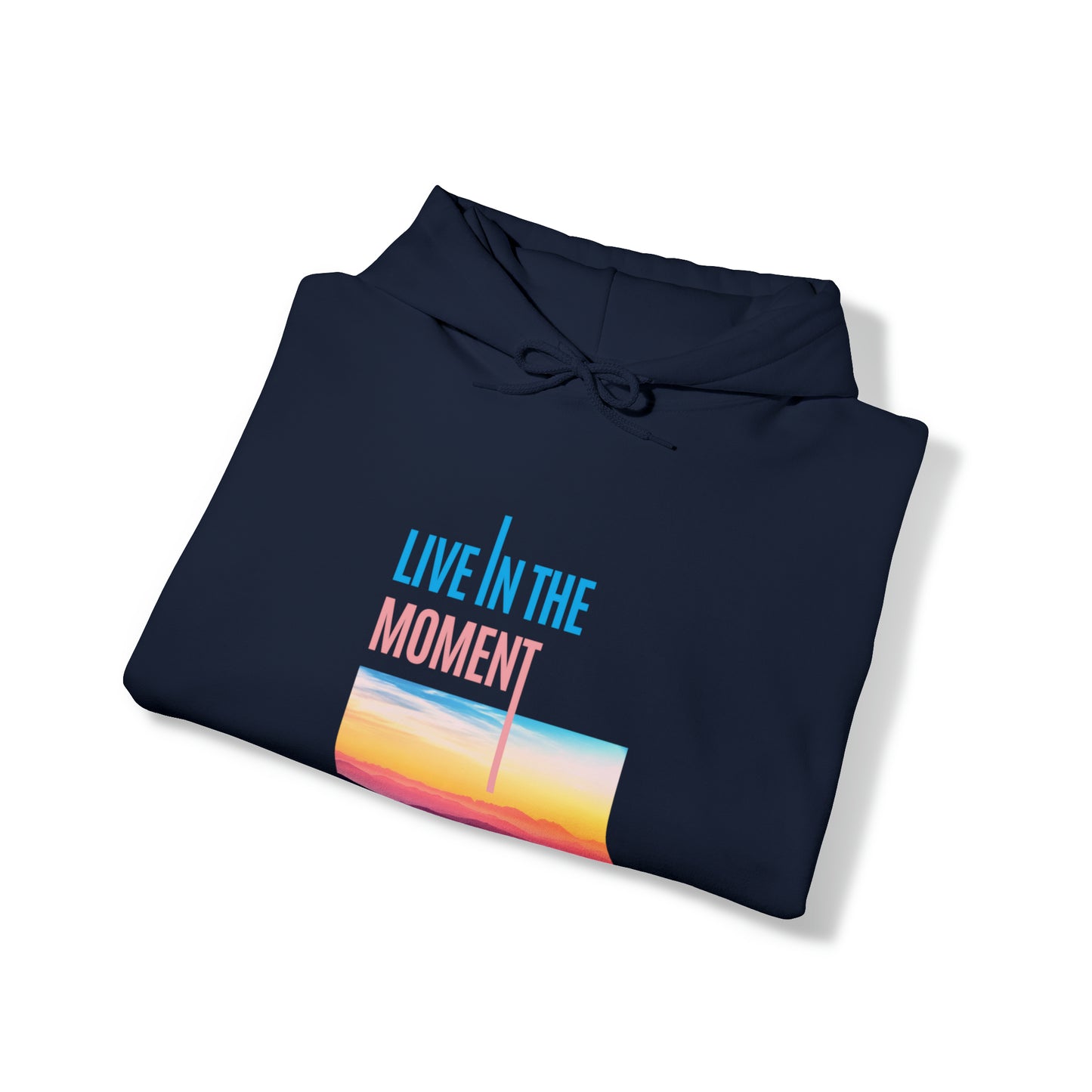 Live in the Moment Unisex Heavy Blend Hooded Sweatshirt